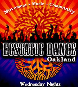 Oakland Ecstatic Dance!